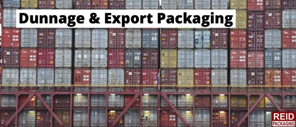 Dunnage & export packaging